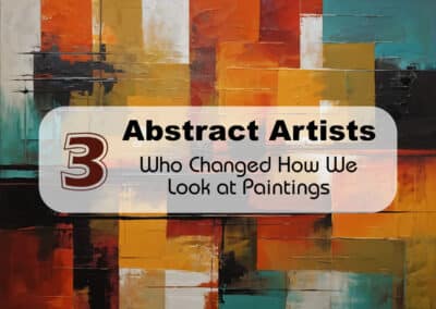 3 Artists Who Revolutionised Abstract Art