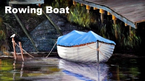 How to Paint a Rowing Boat in Acrylic