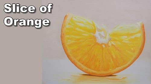 How to Paint a Slice of Orange in Oil