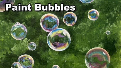 How to Paint Bubbles in Acrylic