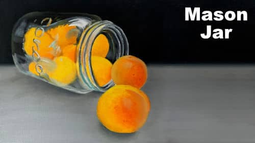 Mason Jar Still Life in Oil